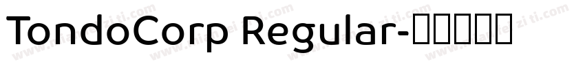 TondoCorp Regular字体转换